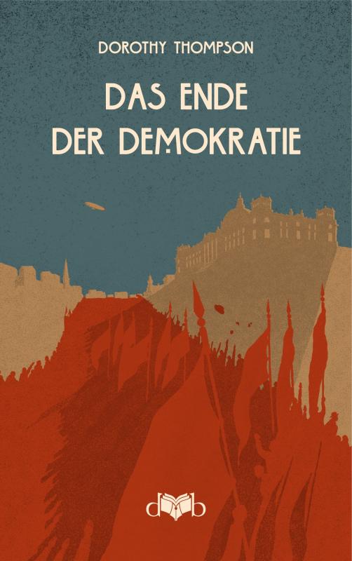 Cover-Bild Das Ende der Demokratie