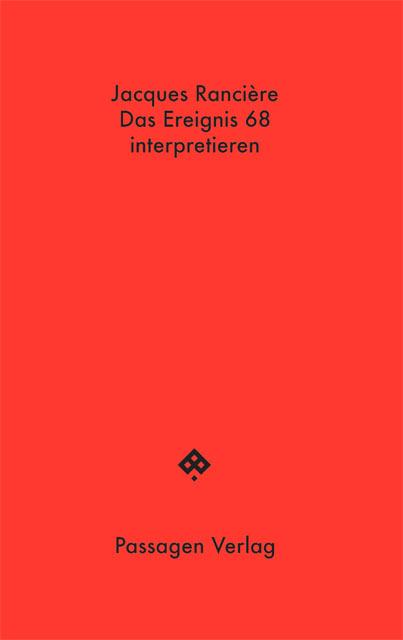 Cover-Bild Das Ereignis 68 interpretieren: Politik, Philosophie, Soziologie