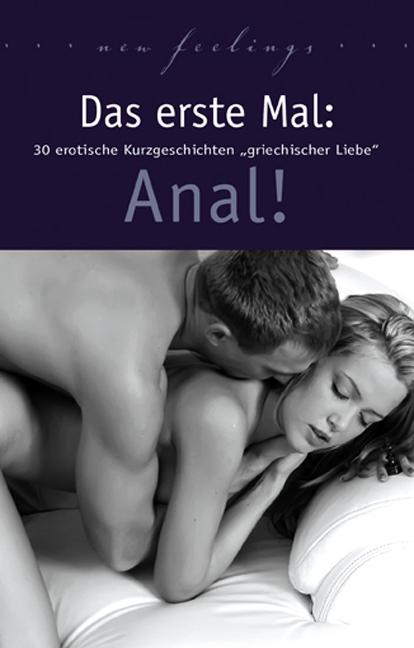 Cover-Bild Das erste Mal: Anal!