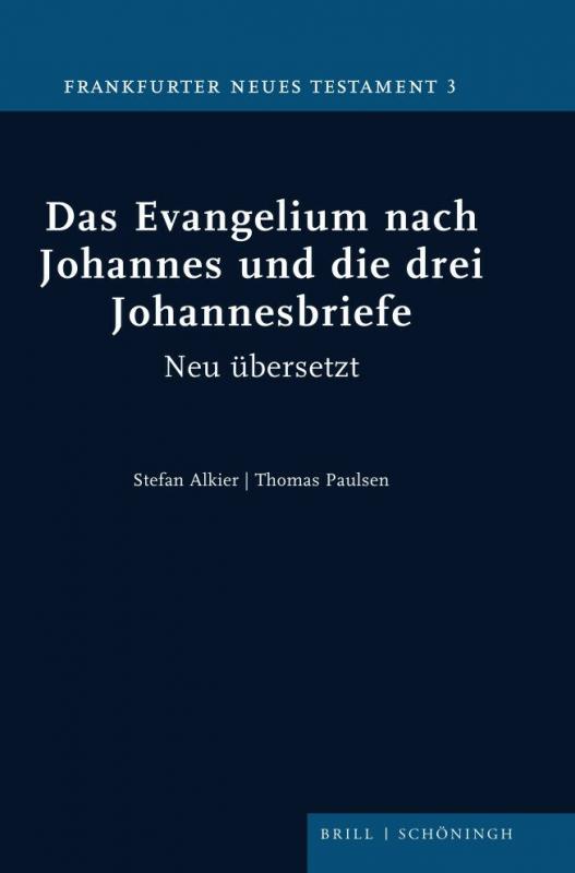 Cover-Bild Das Evangelium nach Johannes und die drei Johannesbriefe