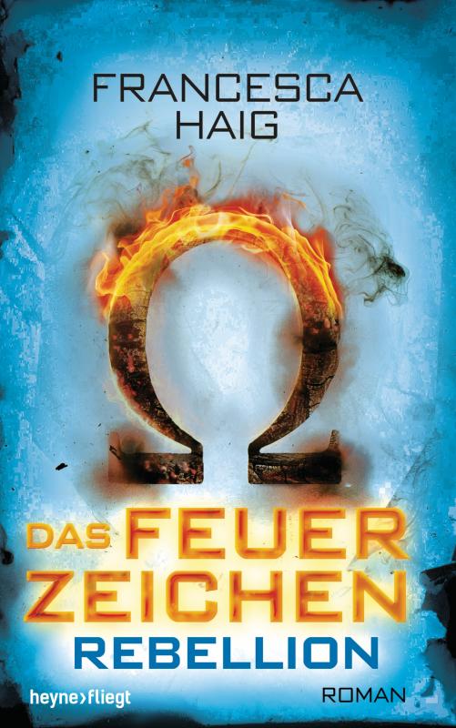 Cover-Bild Das Feuerzeichen - Rebellion