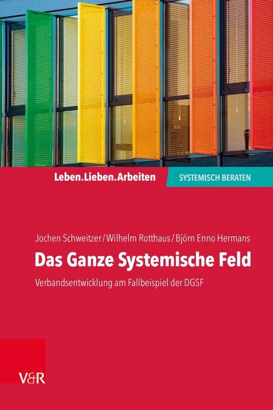 Cover-Bild Das Ganze Systemische Feld