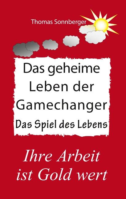 Cover-Bild Das geheime Leben der Gamechanger