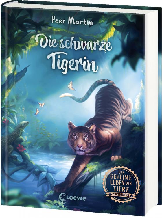 Cover-Bild Das geheime Leben der Tiere (Dschungel) - Die schwarze Tigerin