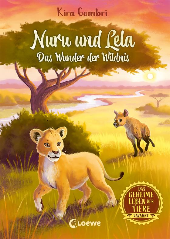 Cover-Bild Das geheime Leben der Tiere (Savanne) - Nuru und Lela - Das Wunder der Wildnis