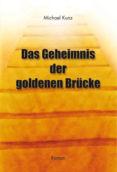Cover-Bild Das Geheimnis der goldenen Brücke