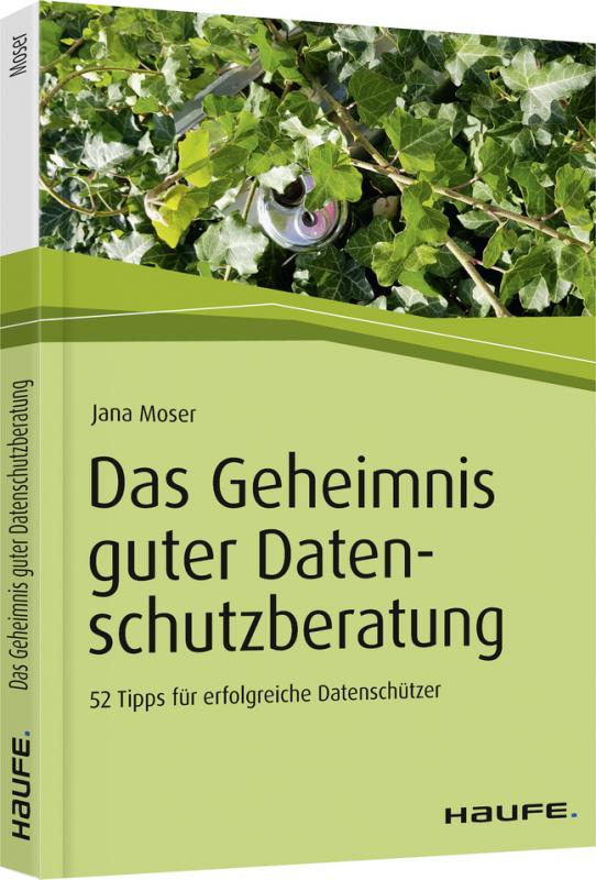 Cover-Bild Das Geheimnis guter Datenschutzberatung