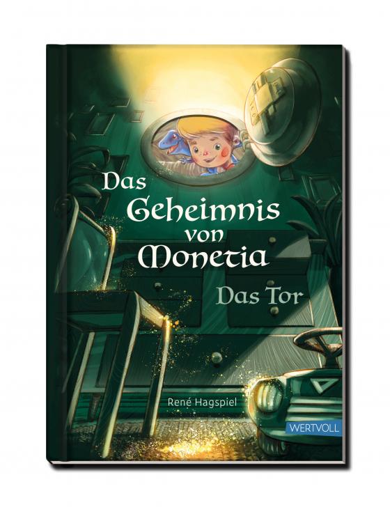 Cover-Bild Das Geheimnis von Monetia 1: Das Tor – Mit Spardinos in einer Abenteuergeschichte spielerisch das Sparen lernen