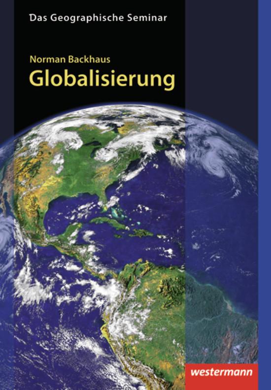 Cover-Bild Das Geographische Seminar / Globalisierung