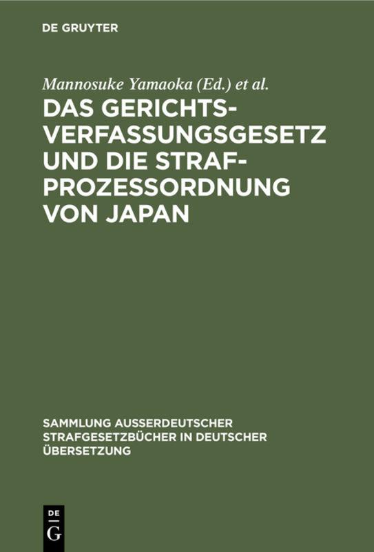 Cover-Bild Das Gerichtsverfassungsgesetz und die Strafprozessordnung von Japan