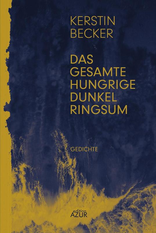 Cover-Bild Das gesamte hungrige Dunkel ringsum