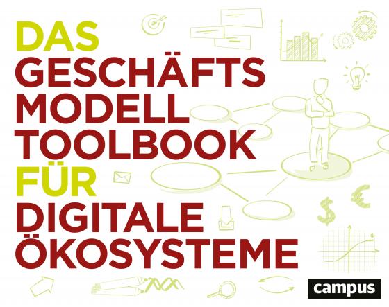 Cover-Bild Das Geschäftsmodell-Toolbook für digitale Ökosysteme