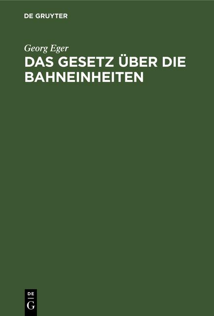 Cover-Bild Das Gesetz über die Bahneinheiten