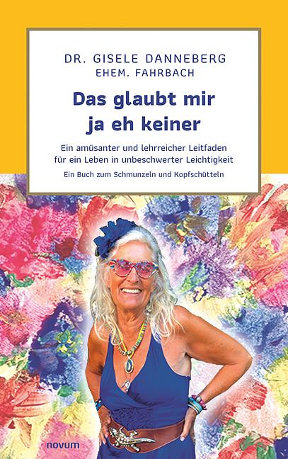 Cover-Bild Das glaubt mir ja eh keiner