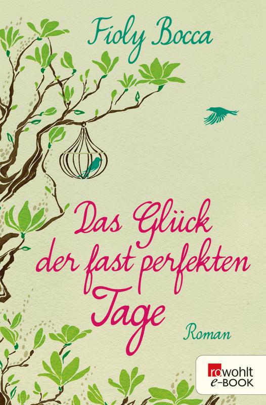 Cover-Bild Das Glück der fast perfekten Tage