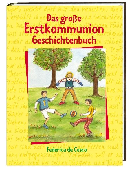 Cover-Bild Das große Erstkommunion-Geschichtenbuch