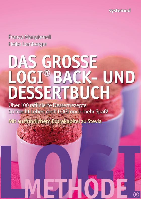 Cover-Bild Das große LOGI Back- und Dessertbuch