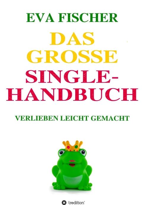 Cover-Bild Das große Single-Handbuch
