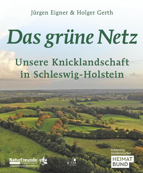 Cover-Bild Das grüne Netz. Unsere Knicklandschaft in Schleswig-Holstein