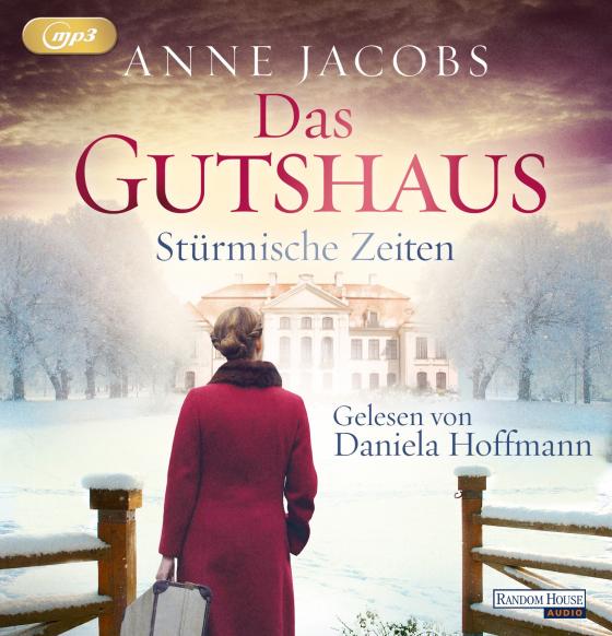 Cover-Bild Das Gutshaus - Stürmische Zeiten