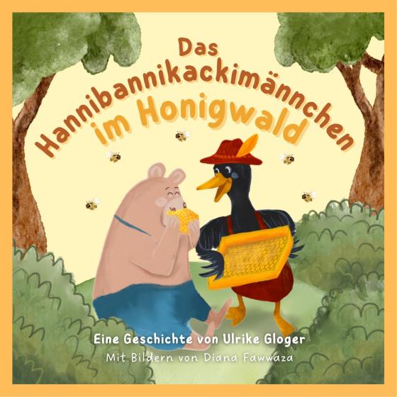 Cover-Bild Das Hannibannikackimännchen im Honigwald
