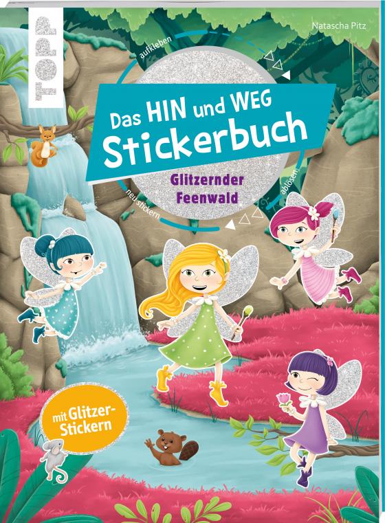 Cover-Bild Das Hin-und-weg-Stickerbuch. Glitzernder Feenwald