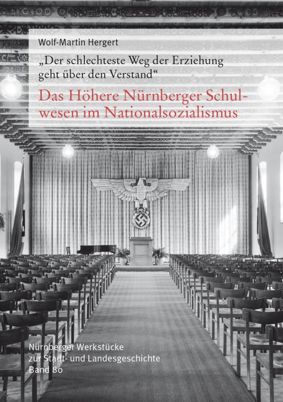 Cover-Bild Das Höhere Nürnberger Schulwesen im Nationalsozialismus