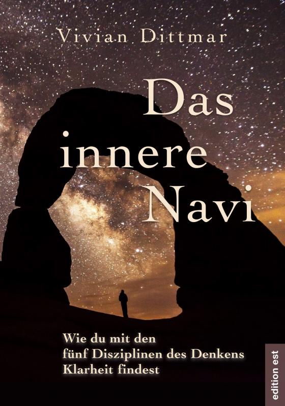 Cover-Bild Das innere Navi – Wie du mit den fünf Disziplinen des Denkens Klarheit findest