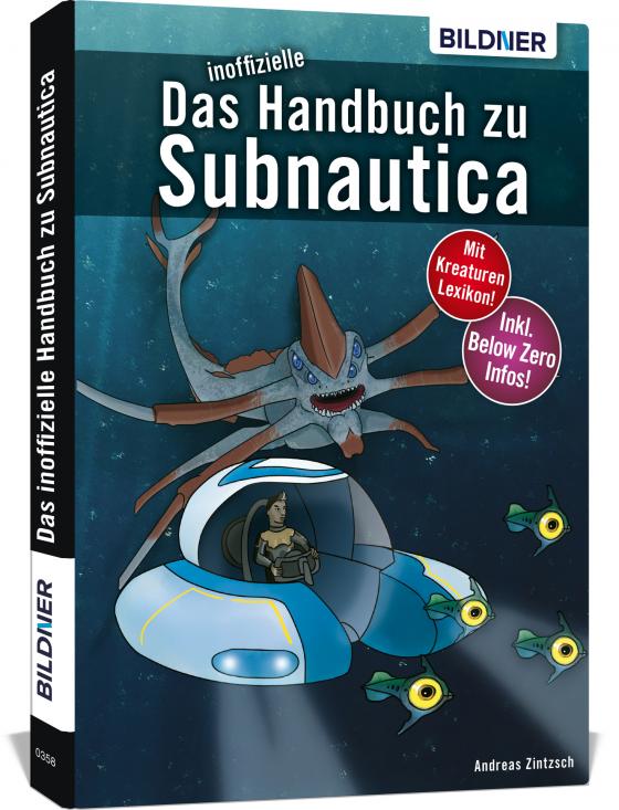 Cover-Bild Das inoffizielle Handbuch zu Subnautica und Below Zero
