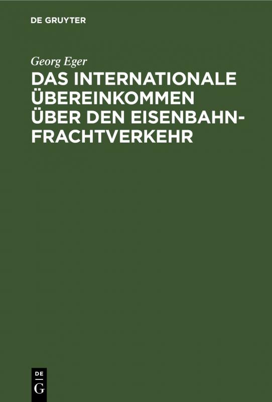 Cover-Bild Das Internationale Übereinkommen über den Eisenbahnfrachtverkehr