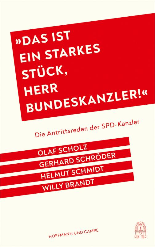 Cover-Bild "Das ist ein starkes Stück, Herr Bundeskanzler!"