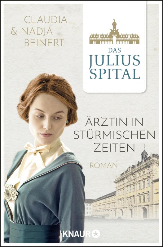 Cover-Bild Das Juliusspital. Ärztin in stürmischen Zeiten