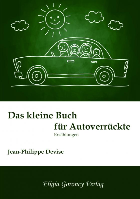 Cover-Bild Das kleine Buch für Autoverrückte