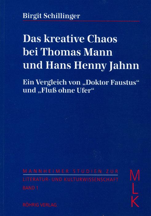 Cover-Bild Das kreative Chaos bei Thomas Mann und Hans Henny Jahnn