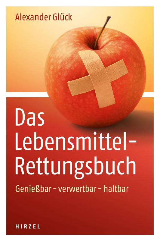 Cover-Bild Das Lebensmittel-Rettungsbuch