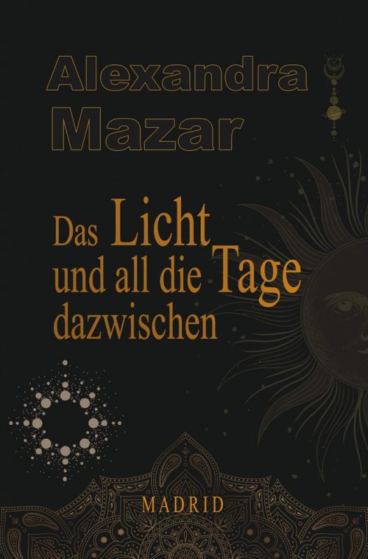 Cover-Bild Das Licht und all die Tage dazwischen