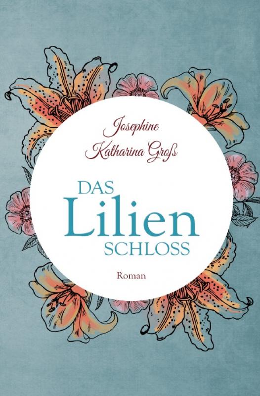 Cover-Bild Das Lilienschloss