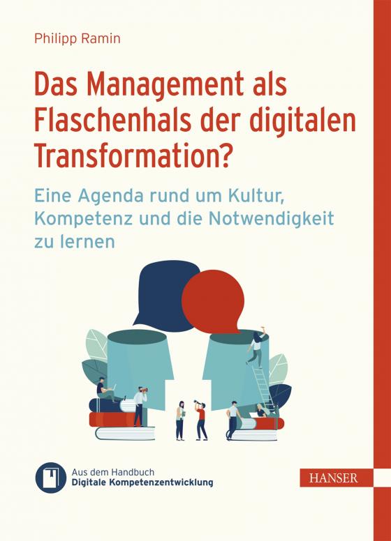 Cover-Bild Das Management als Flaschenhals der digitalen Transformation?