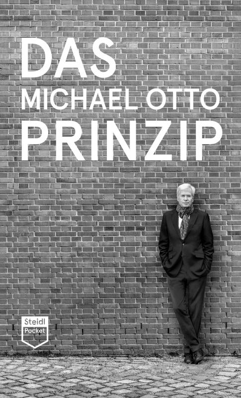 Cover-Bild Das Michael Otto Prinzip (Steidl Pocket)