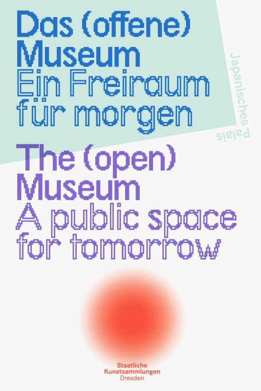 Cover-Bild Das (offene) Museum. Ein Freiraum für morgen