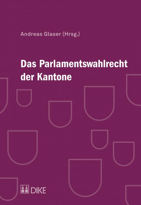 Cover-Bild Das Parlamentswahlrecht der Kantone