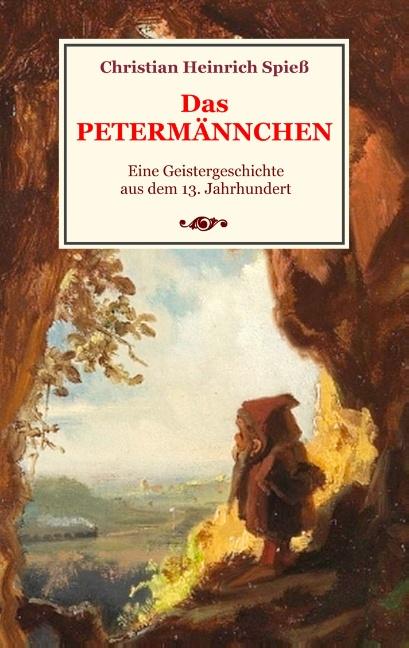 Cover-Bild Das Petermännchen - Eine Geistergeschichte aus dem 13. Jahrhundert