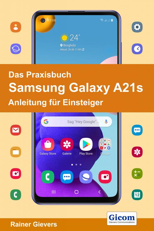 Cover-Bild Das Praxisbuch Samsung Galaxy A21s - Anleitung für Einsteiger