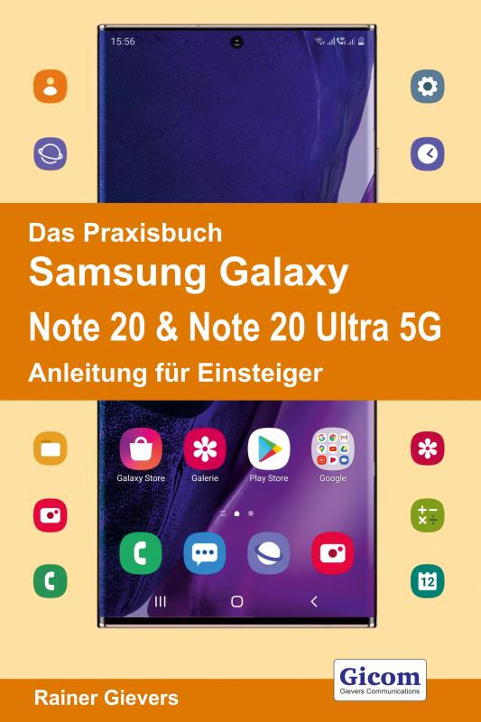 Cover-Bild Das Praxisbuch Samsung Galaxy Note 20 & Note 20 Ultra 5G - Anleitung für Einsteiger