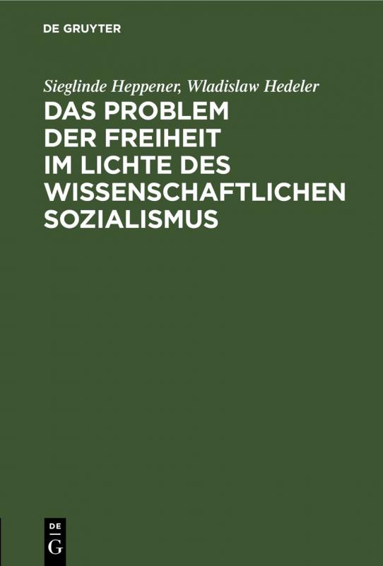 Cover-Bild Das Problem der Freiheit im Lichte des wissenschaftlichen Sozialismus