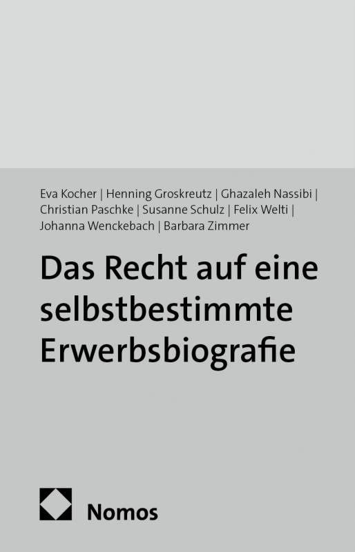 Cover-Bild Das Recht auf eine selbstbestimmte Erwerbsbiografie