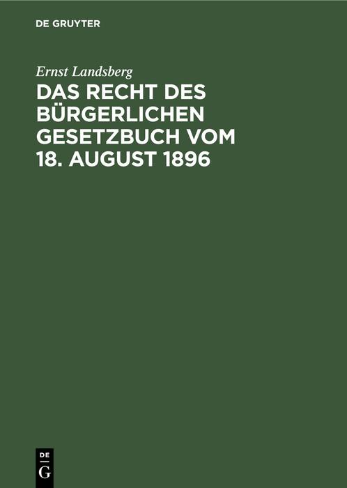 Cover-Bild Das Recht des Bürgerlichen Gesetzbuch vom 18. August 1896