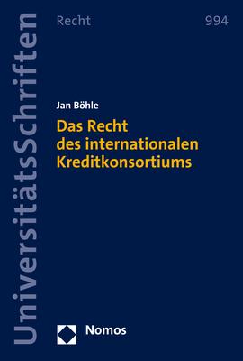 Cover-Bild Das Recht des internationalen Kreditkonsortiums