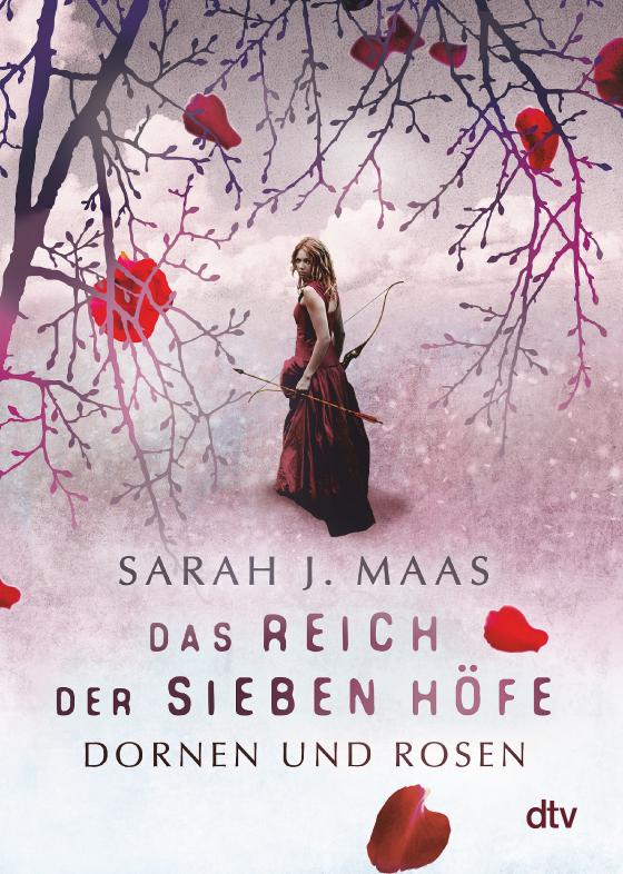 Cover-Bild Das Reich der sieben Höfe – Dornen und Rosen