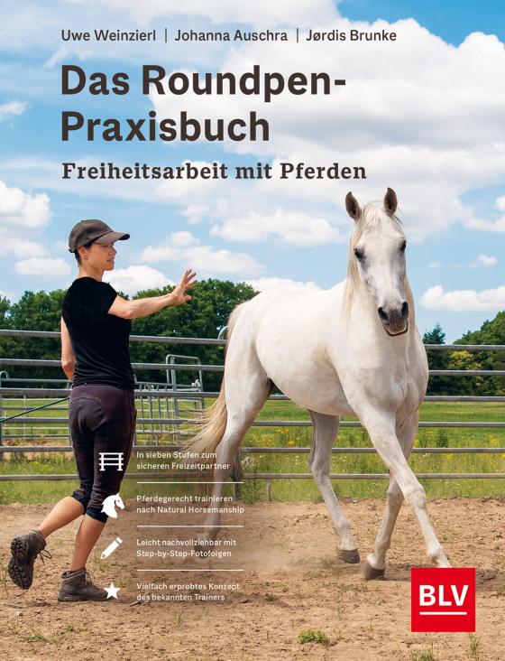 Cover-Bild Das Roundpen-Praxisbuch - Freiheitsarbeit mit Pferden